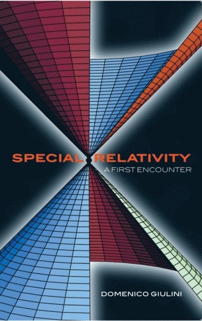 Domenico Giulini - Special Relativity: A First Encounter, E-bok