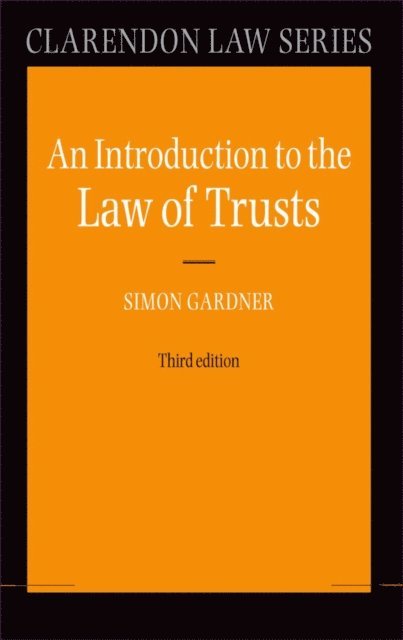 Simon Gardner - Introduction to the Law of Trusts, E-bok