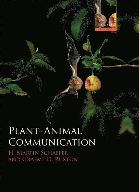 Graeme D. Ruxton, H. Martin Schaefer - Plant-Animal Communication, E-bok