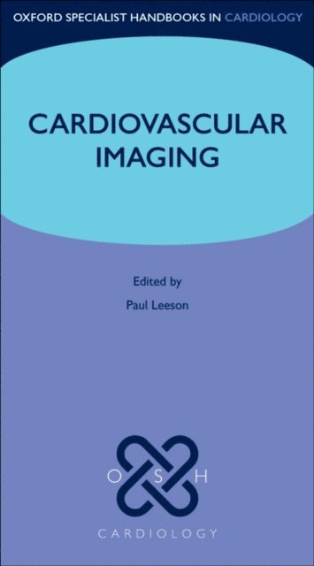 Paul Leeson - Cardiovascular Imaging, E-bok