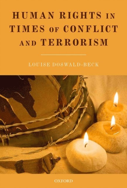 Louise Doswald-Beck - Human Rights in Times of Conflict and Terrorism, E-bok