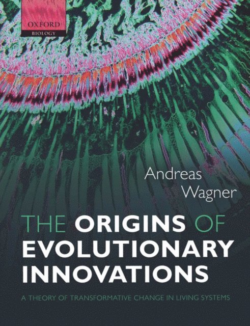 Andreas Wagner - Origins of Evolutionary Innovations, E-bok