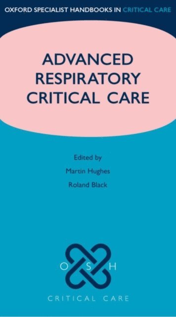 Roland Black, Martin Hughes - Advanced Respiratory Critical Care, E-bok
