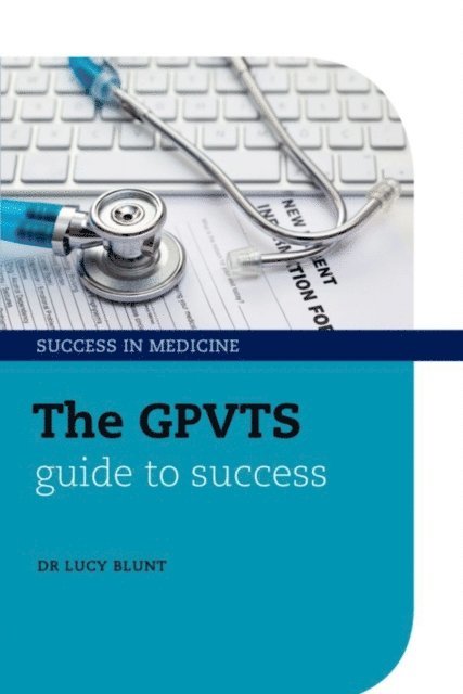 Lucy Blunt - GPVTS Guide to Success, E-bok