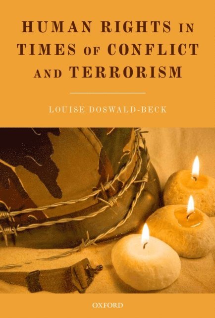Louise Doswald-Beck - Human Rights in Times of Conflict and Terrorism, E-bok