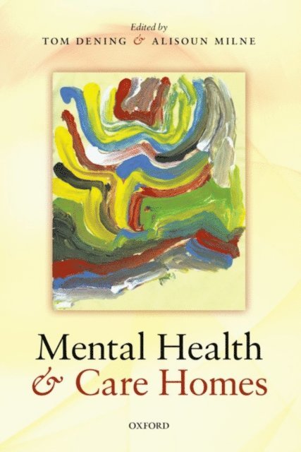 Alisoun Milne, Tom Dening - Mental Health and Care Homes, E-bok