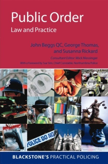 Susanna Rickard, George Thomas, John Beggs QC, Michael Messinger - Public Order: Law and Practice, E-bok