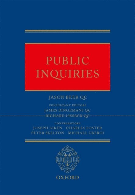 Jason Beer QC, Richard Lissack QC, James Dingemans QC - Public Inquiries, E-bok