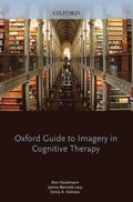 Oxford Guide to Imagery in Cognitive Therapy