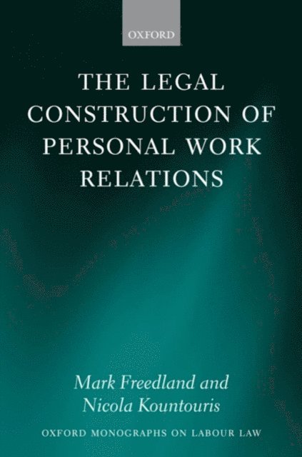 Nicola Kountouris, Mark Freedland FBA - Legal Construction of Personal Work Relations, E-bok