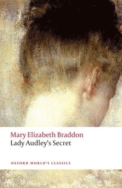 Mary Elizabeth Braddon, Lyn Pykett - Lady Audley's Secret, E-bok