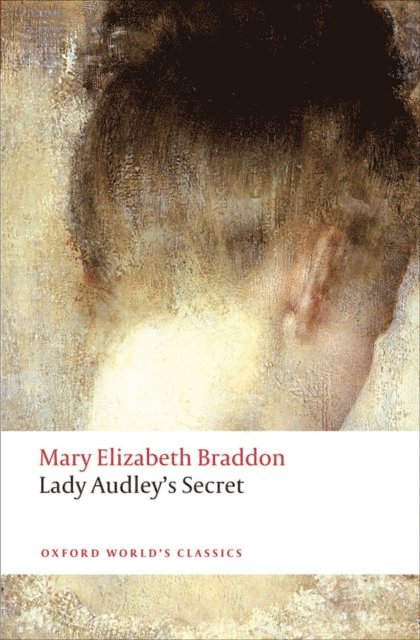 Mary Elizabeth Braddon, Lyn Pykett - Lady Audley's Secret, E-bok