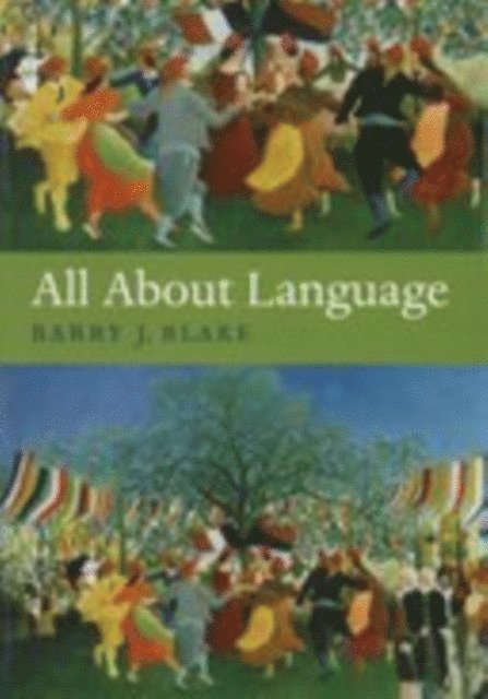 Barry J. Blake - All About Language, E-bok