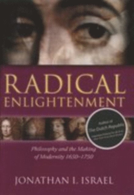 Jonathan I. Israel - Radical Enlightenment, E-bok