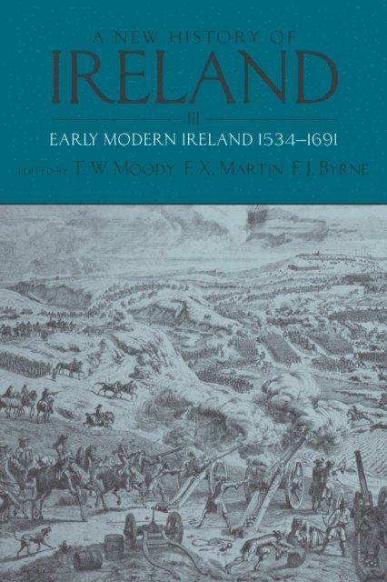 F. J. Byrne, F. X. Martin, T. W. Moody - New History of Ireland, Volume III, E-bok