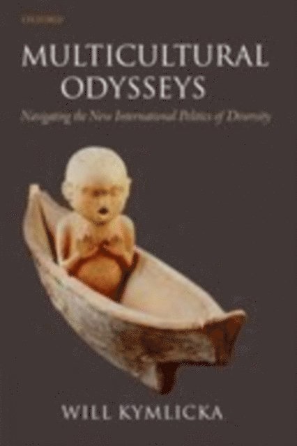 Will Kymlicka - Multicultural Odysseys, E-bok