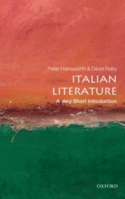 David Robey, Peter Hainsworth - Italian Literature, E-bok