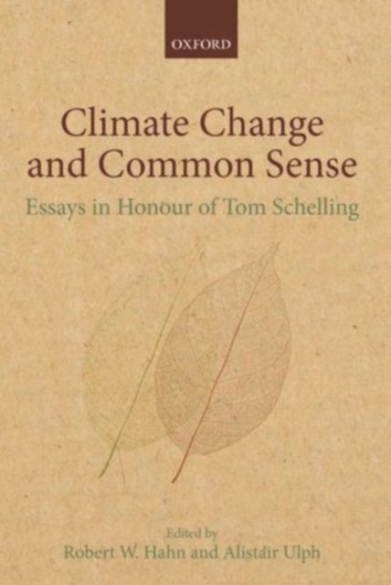 Alistair Ulph, Robert W. Hahn - Climate Change and Common Sense, E-bok