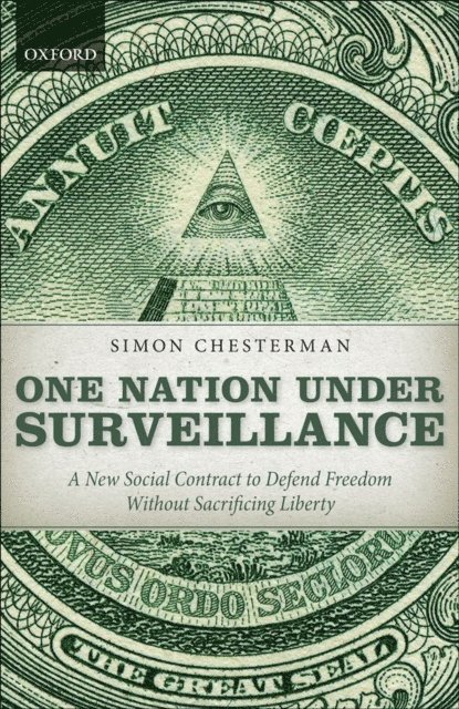 Simon Chesterman - One Nation Under Surveillance, E-bok