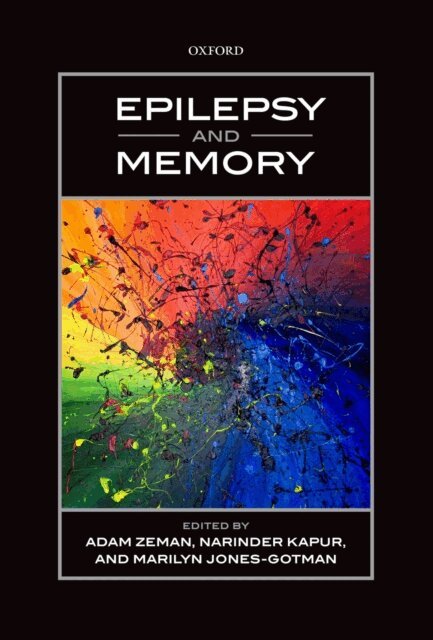 Marilyn Jones-Gotman, Narinder Kapur, Adam Zeman - Epilepsy and Memory, E-bok