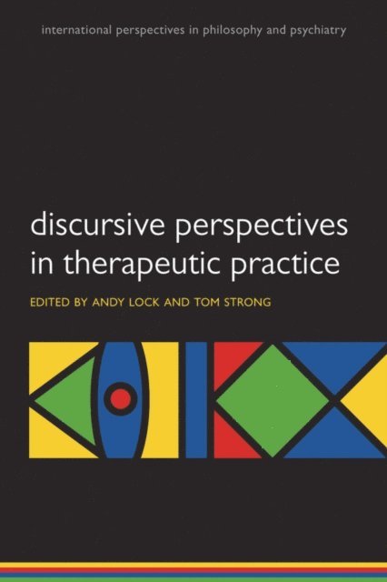 Tom Strong, Andy Lock - Discursive Perspectives in Therapeutic Practice, E-bok