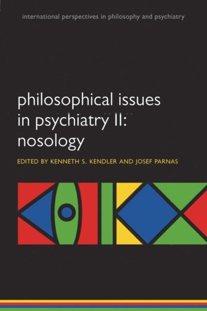 Josef Parnas, Kenneth S. Kendler - Philosophical Issues in Psychiatry II, E-bok