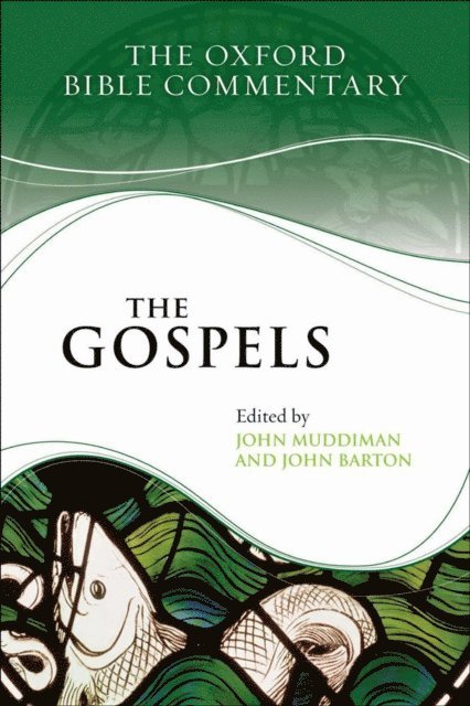 John Barton, John Muddiman - Gospels, E-bok