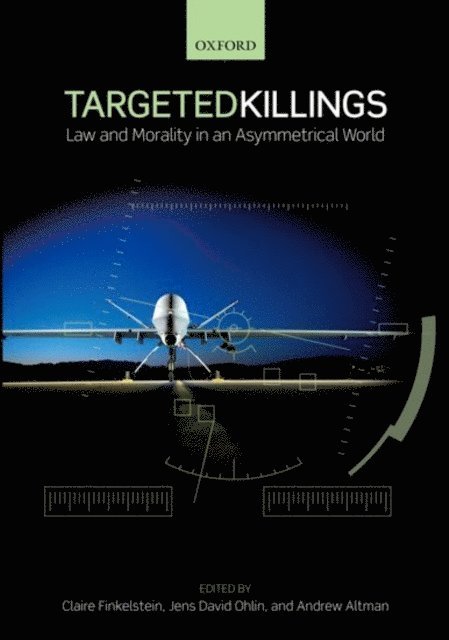 Andrew Altman, Jens David Ohlin, Claire Finkelstein - Targeted Killings, E-bok