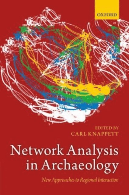 Carl Knappett - Network Analysis in Archaeology, E-bok