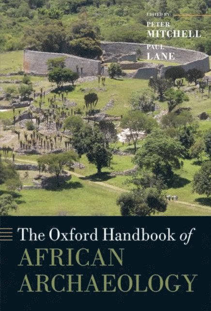 Paul Lane, Peter Mitchell - Oxford Handbook of African Archaeology, E-bok