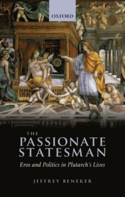 Jeffrey Beneker - Passionate Statesman, E-bok