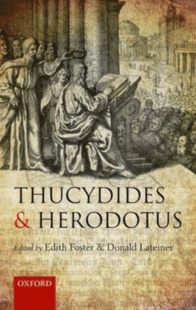 Donald Lateiner, Edith Foster - Thucydides and Herodotus, E-bok