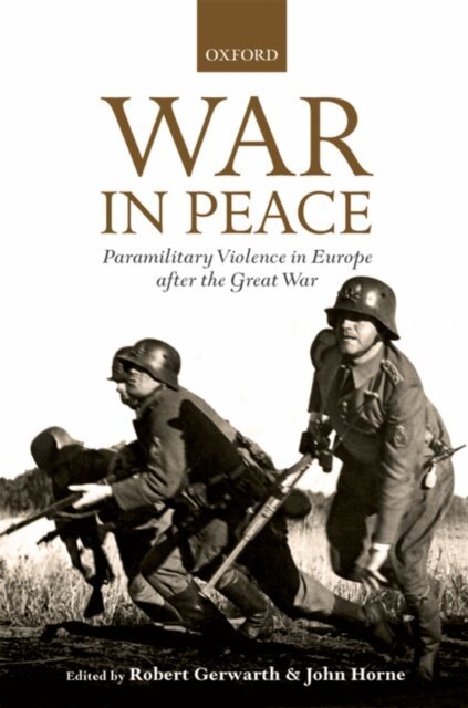 John Horne, Robert Gerwarth - War in Peace, E-bok