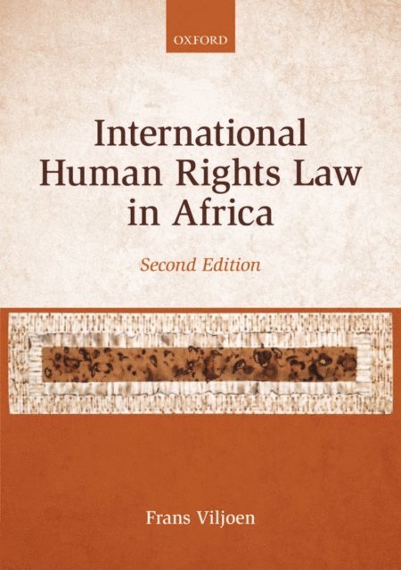 Frans Viljoen - International Human Rights Law in Africa, E-bok