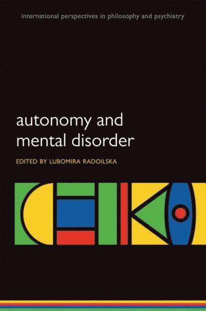 Lubomira Radoilska - Autonomy and Mental Disorder, E-bok