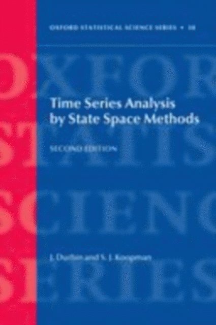 Siem Jan Koopman, James Durbin - Time Series Analysis by State Space Methods, E-bok