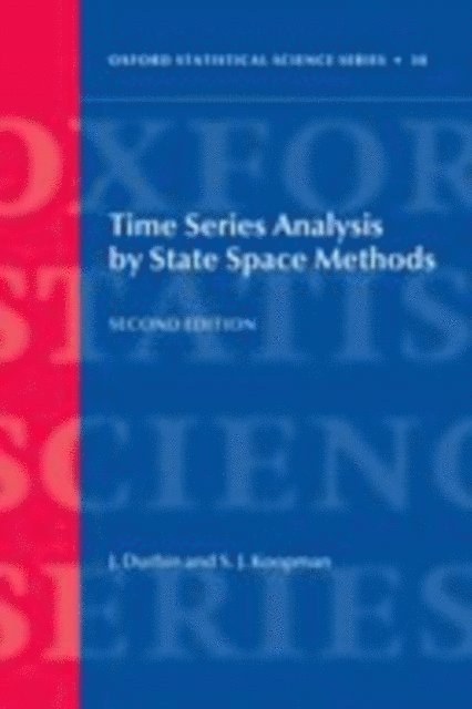 Siem Jan Koopman, James Durbin - Time Series Analysis by State Space Methods, E-bok