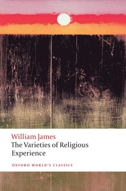 William James, Matthew Bradley - Varieties of Religious Experience, E-bok