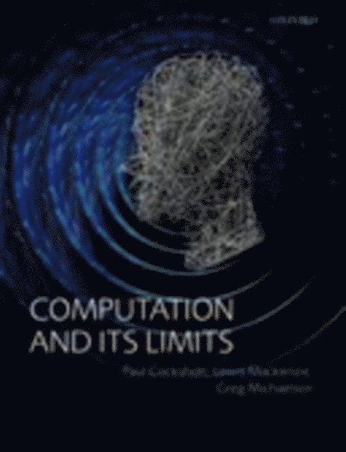 Gregory Michaelson, Lewis M. Mackenzie, Paul Cockshott - Computation and its Limits, E-bok