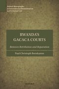 Rwanda's Gacaca Courts
