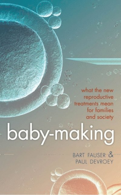 Paul Devroey, Bart Fauser - Baby-Making, E-bok