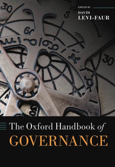 David Levi-Faur - Oxford Handbook of Governance, E-bok