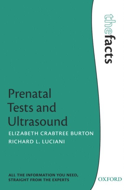 Richard Luciani, Elizabeth Crabtree Burton - Prenatal Tests and Ultrasound, E-bok