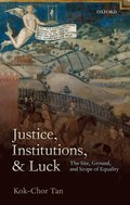 Justice, Institutions, and Luck