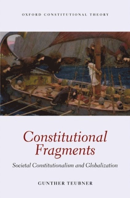 Gunther Teubner - Constitutional Fragments, E-bok