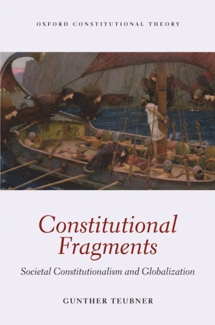Gunther Teubner - Constitutional Fragments, E-bok