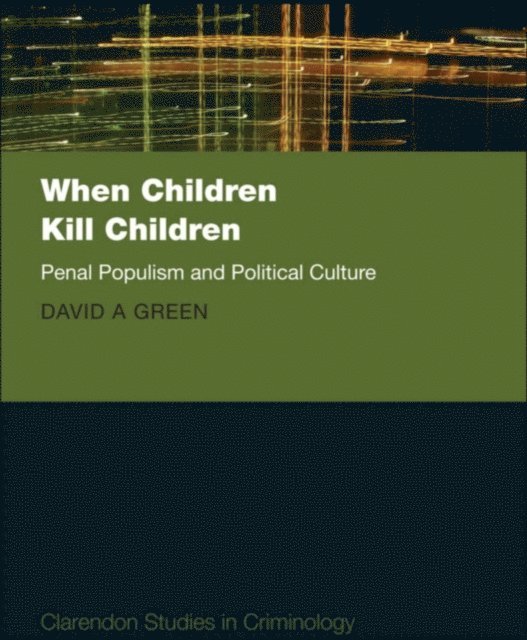 David A. Green - When Children Kill Children, E-bok