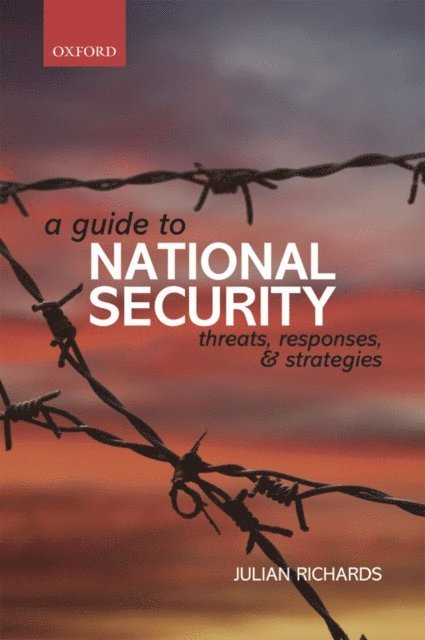 Julian Richards - Guide to National Security, E-bok