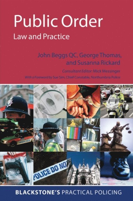 Susanna Rickard, George Thomas, John Beggs QC, Michael Messinger - Public Order: Law and Practice, E-bok