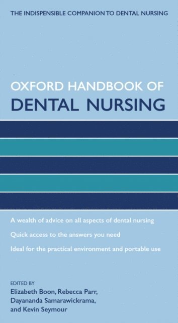 Kevin Seymour, Dayananda Samarawickrama, Rebecca Parr, Elizabeth Boon - Oxford Handbook of Dental Nursing, E-bok. Tillgänglighet: Lägg i varukorg